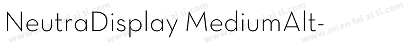 NeutraDisplay MediumAlt字体转换